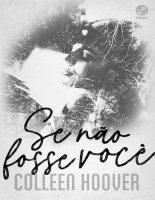 Se Nao Fosse Voce - Colleen Hoover.epub